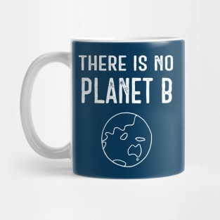 There Is No Planet B (White) - Dark Blue Mug